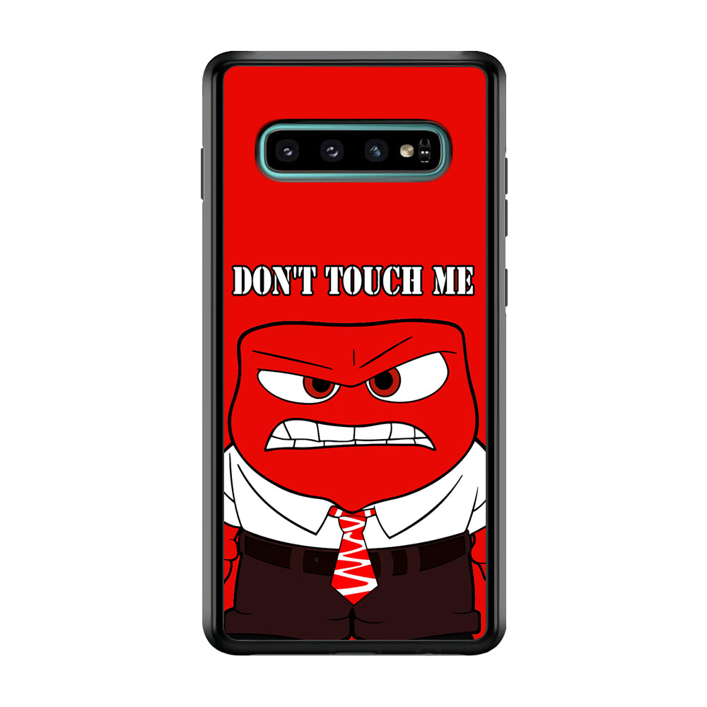 Angry Inside Out Don't Touch Me Samsung Galaxy S10 Case