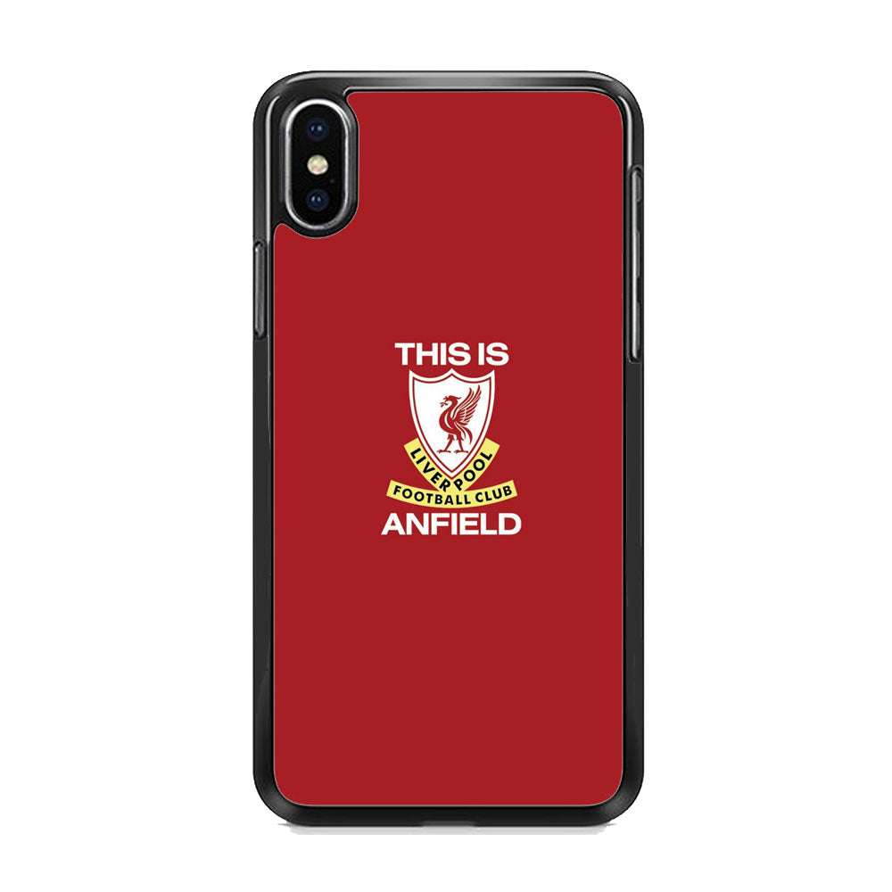 FC Liverpool This Is Anfield iPhone X Case