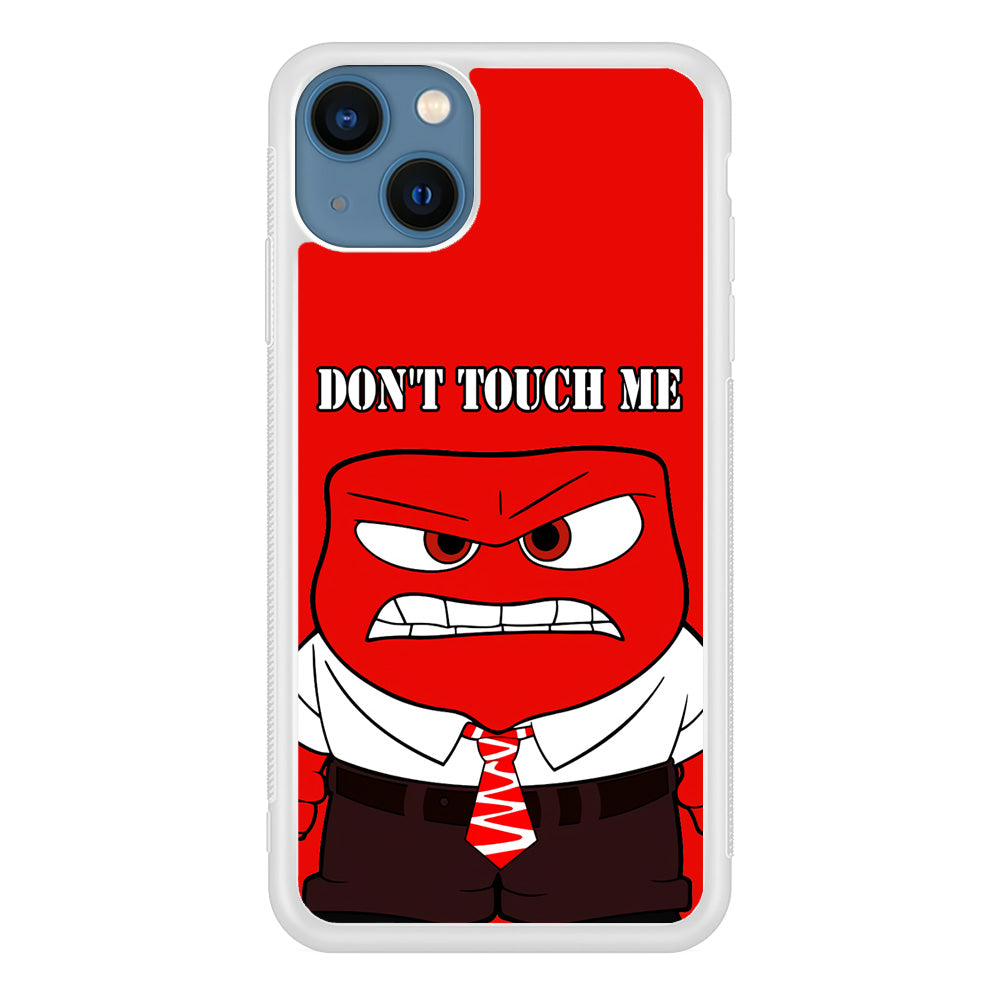 Angry Inside Out Don't Touch Me iPhone 14 Plus Case