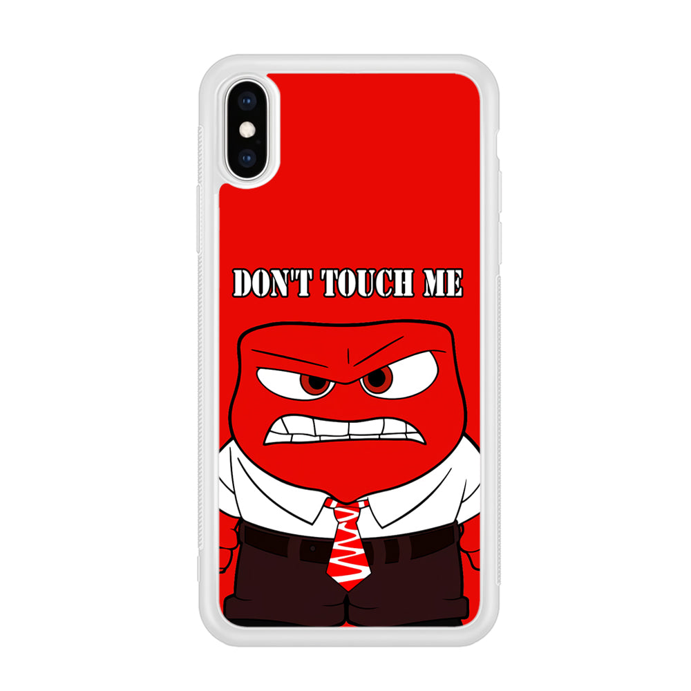 Angry Inside Out Don't Touch Me iPhone Xs Max Case