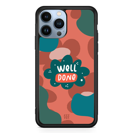 Say Good Word Well Done Magsafe iPhone Case