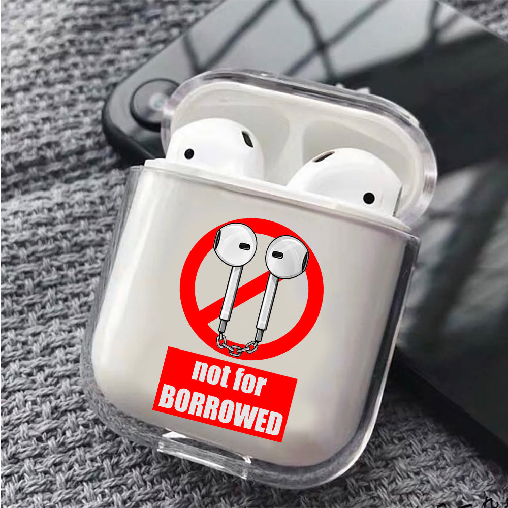 Caution Not For Borrowed Protective Clear Case Cover For Apple Airpods